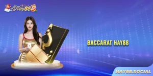 Baccarat Hay88