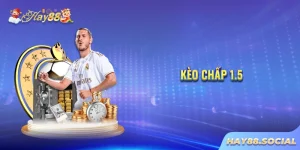 Kèo chấp 1.5